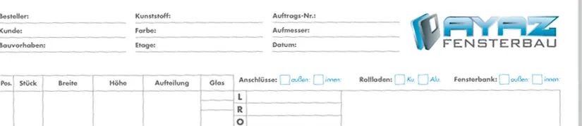 Kopf des Auftragszettels von Ayaz Fensterbau mit den Spalten Anschlüsse, Rollladen Kunststoff oder Aluminium und Fensterbank